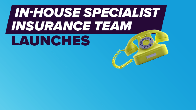 In-House Specialist Insurance Team Launches