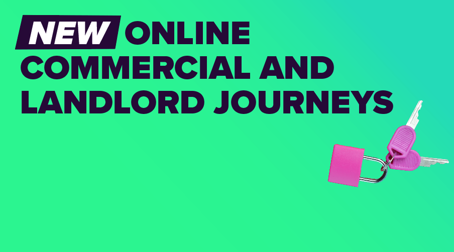 New Online Commercial and Landlord Journeys