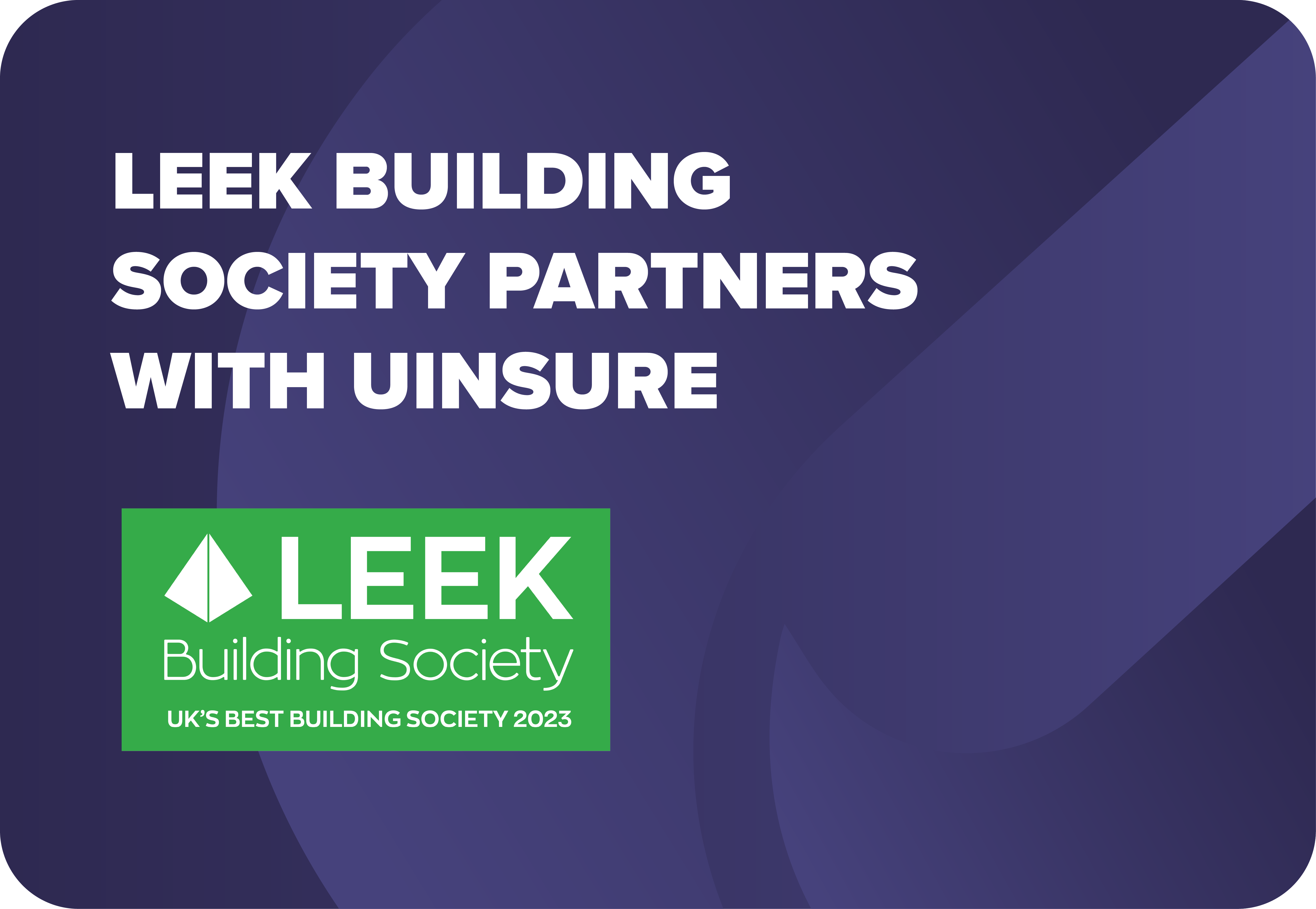 Leek Building Society Partners with Uinsure