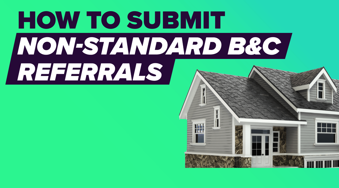 How To Submit Non-Standard B&C Referrals